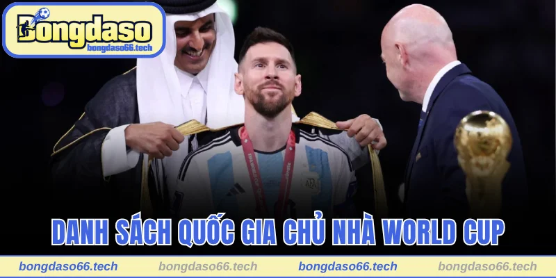 World Cup Mấy Năm 1 Lần? Các Thay Đổi Thú Vị Sắp Tới 3 Danh sách quốc gia chủ nhà World Cup các năm
