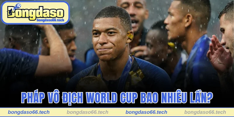 Pháp vô địch World Cup lần 2 vào năm 2018